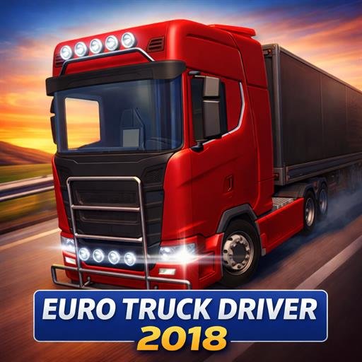 Euro Truck Driver 2018
